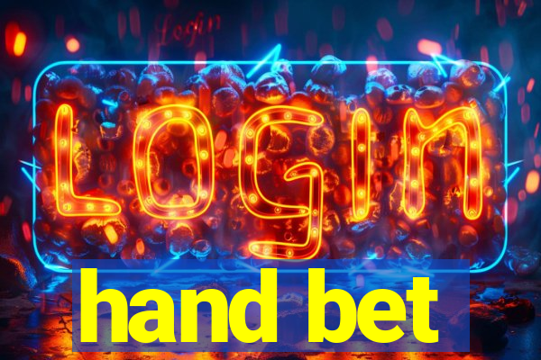 hand bet
